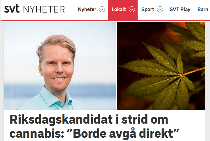 Artikel hos SVT Nyheter: Riksdagskandidat i strid om cannabis - Borde avgå direkt