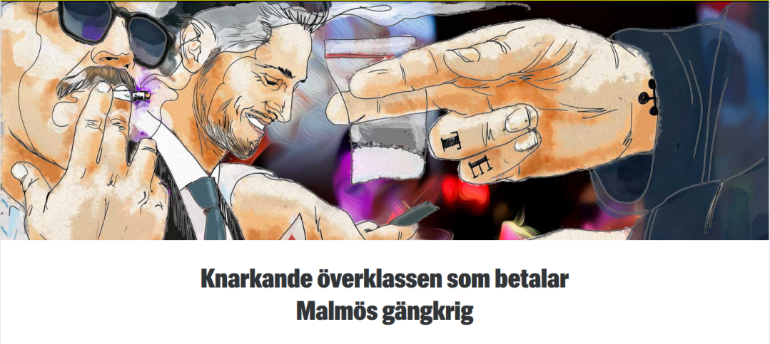 Rubrik från Kvällsposten 7 augusti 2018: "Knarkande överklassen som betalar Malmös gängkrig"